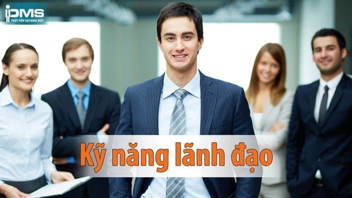 Khóa học kỹ năng lãnh đạo và quản lý