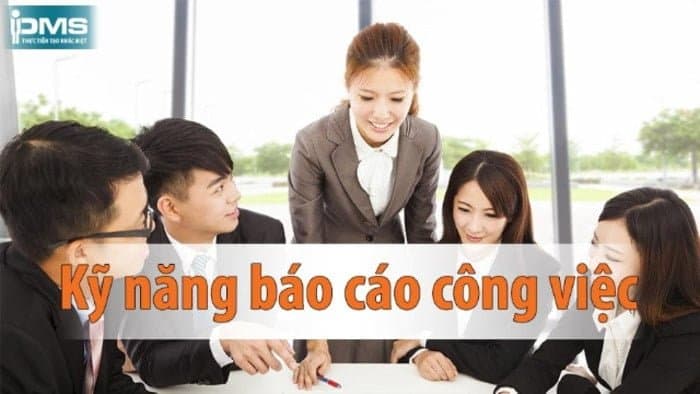 Khóa Học Kỹ Năng Báo Cáo Công Việc