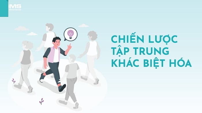 chiến lược tập trung khác biệt hóa