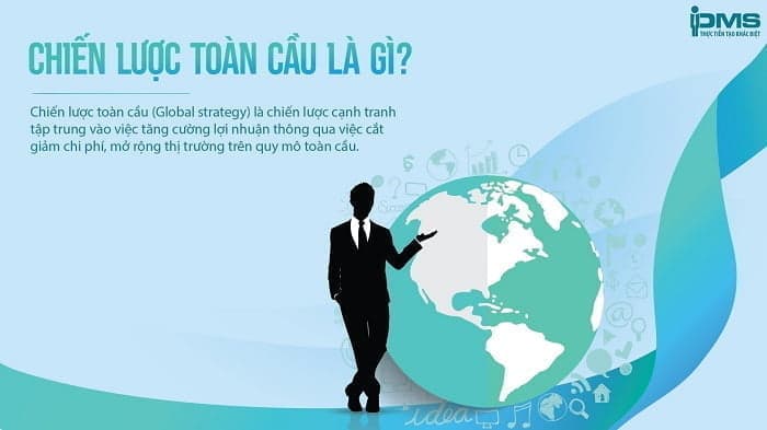 chiến lược toàn cầu là gì