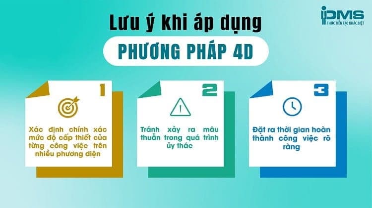 Lưu ý khi áp dụng phương pháp 4D