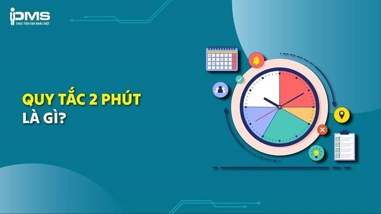 quy tắc 2 phút