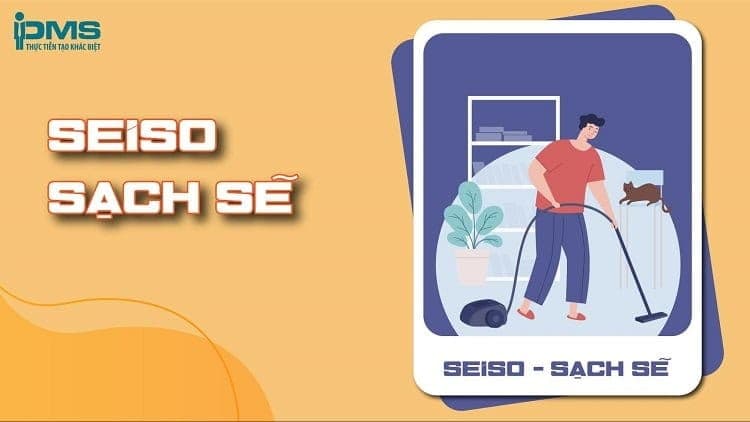 Seiri nghĩa là loại bỏ bụi bẩn, rác thải nơi làm việc