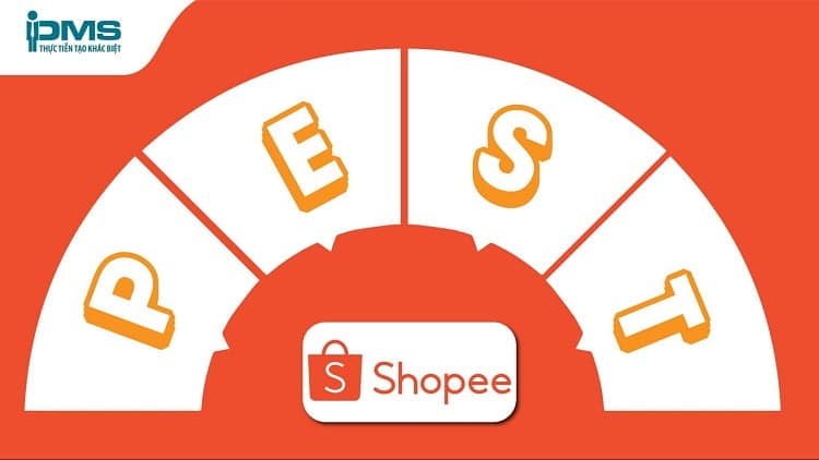 mô hình pest của shopee