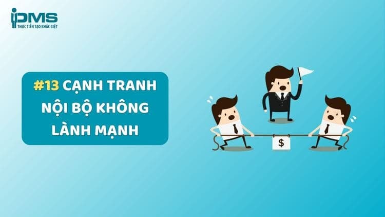 Cạnh tranh nội bộ không lành mạnh