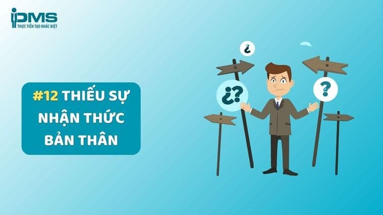 Thiếu sự nhận thức bản thân