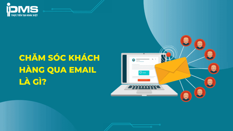 chăm sóc khách hàng qua email là gì