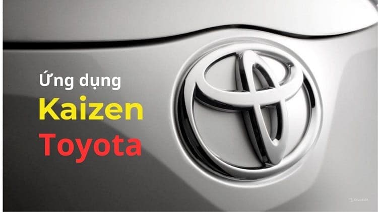 Ứng dụng kaizen tại toyota