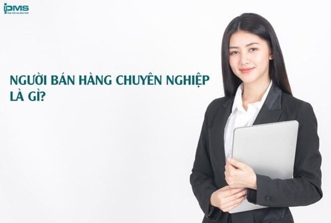 người bán hàng chuyên nghiệp