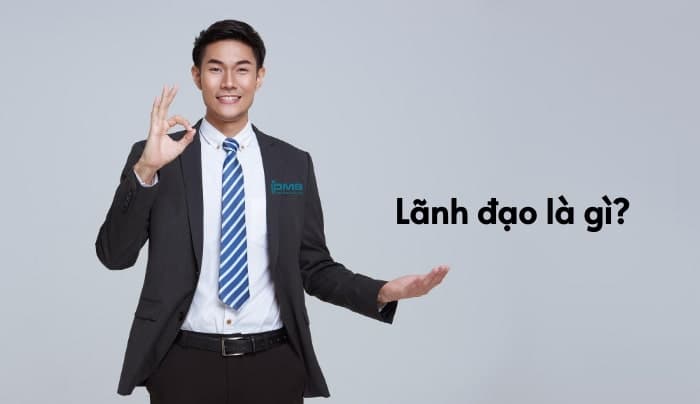 Lãnh đạo là gì