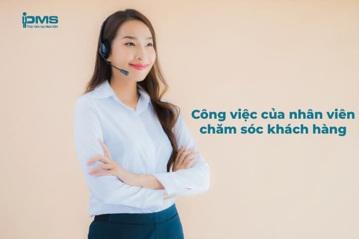 công việc của nhân viên chăm sóc khách hàng