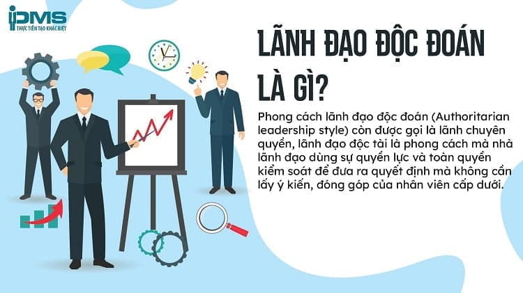 lãnh đạo độc đoán là gì