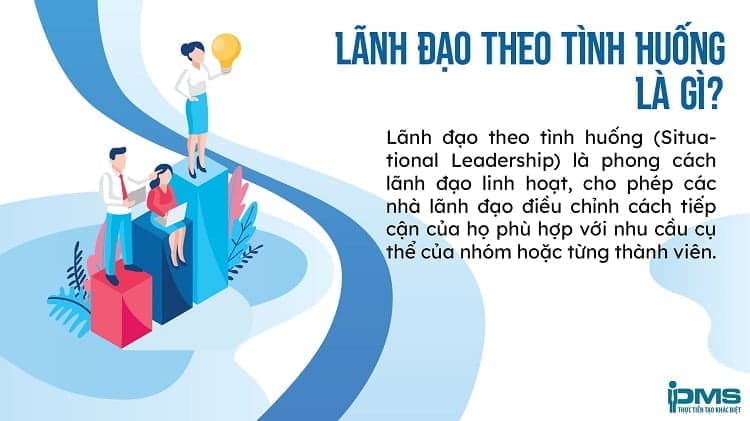 lãnh đạo theo tình huống là gì