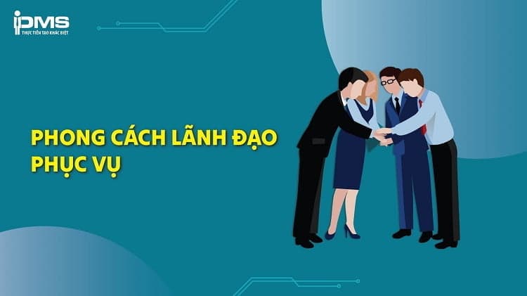 phong cách lãnh đạo phục vụ