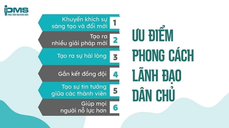 ưu điểm phong cách lãnh đạo dân chủ