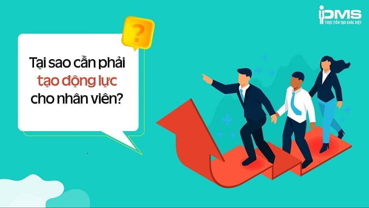 cách tạo động lực cho nhân viên