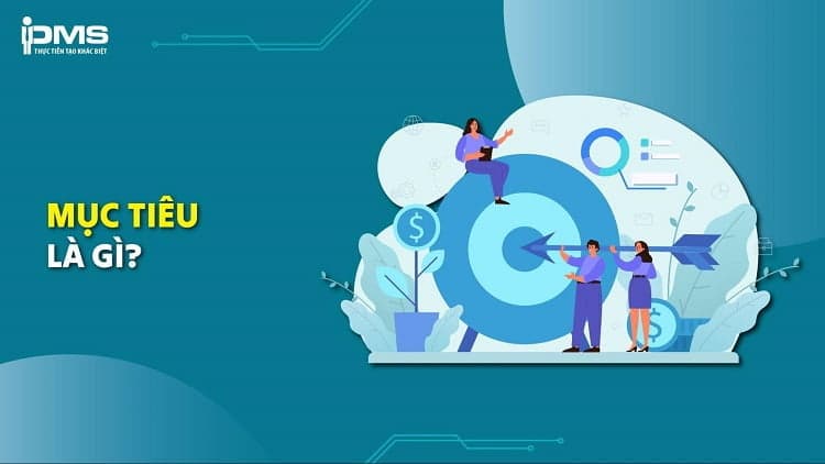 mục tiêu là gì