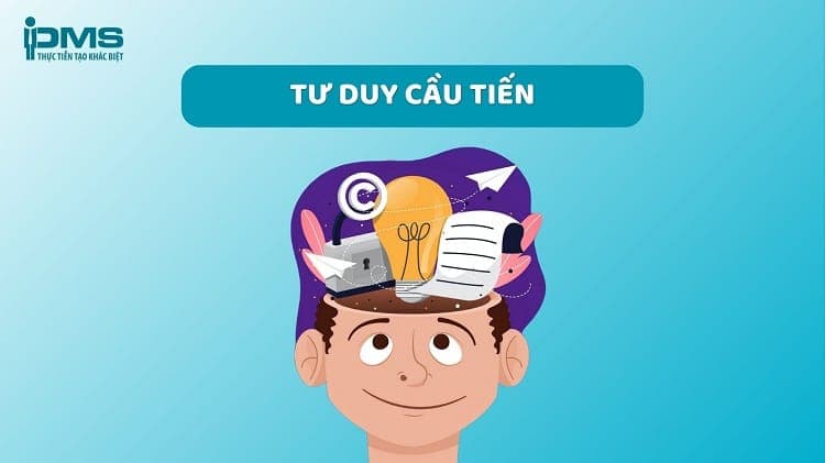 tư duy cầu tiến là gì
